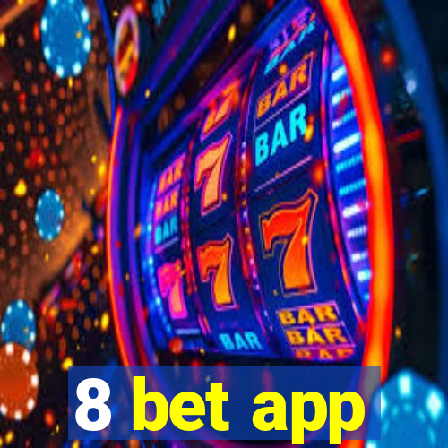 8 bet app